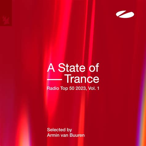 A State Of Trance Radio Top 50 2023 Vol 1 Selected By Armin Van