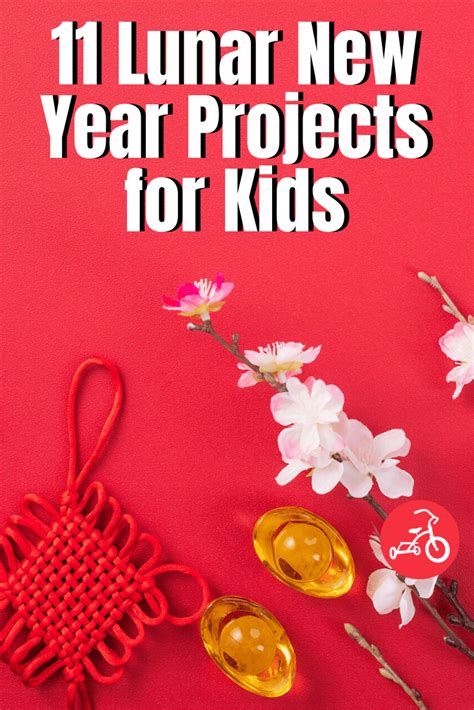 11 Easy Lunar New Year Projects For Kids