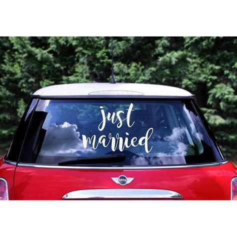 Sticker Voiture Mariage Just Married Pour La Vitre Du V Hicule