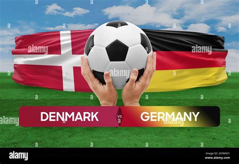 Denmark Vs Germany National Teams Soccer Football Match Competition