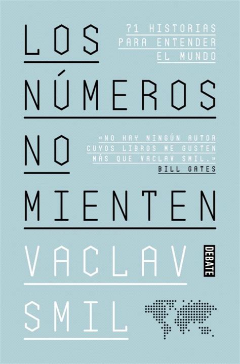 Los números no mienten 71 historias para entender el mundo En EPUB