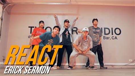 React Erick Sermon Tristan Edpao Choreography Youtube