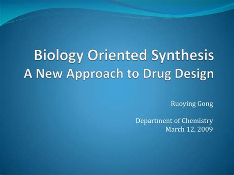 PPT Biology Oriented Synthesis A New Approach To Drug Design