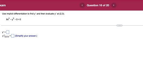 Solved Use Implicit Differentiation To Find Y′ And Then