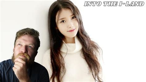 IU 아이유 Into the I LAND IU 아이유 REACTION iu iureaction YouTube