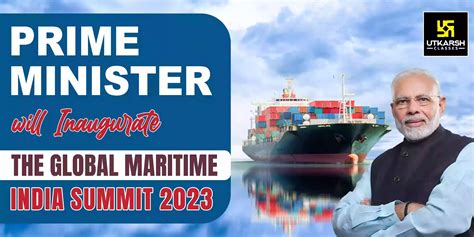 PM To Inaugurate Global Maritime India Summit 2023