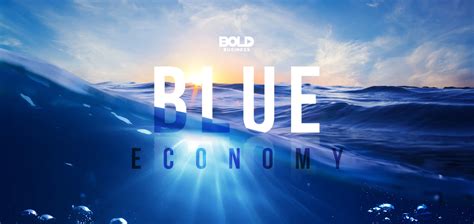 The Blue Economy Imperative Creating A Sustainable Future