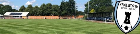 Gypsy Lane Home To Kenilworth Town Kenilworth Sporting Football