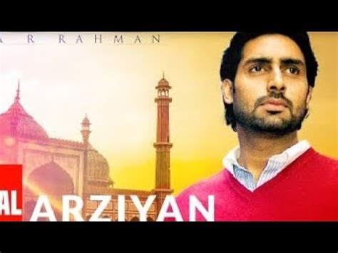 Arziyan Lyrical Delhi 6 Abhishek Bachchan Sonam Kapoor A R