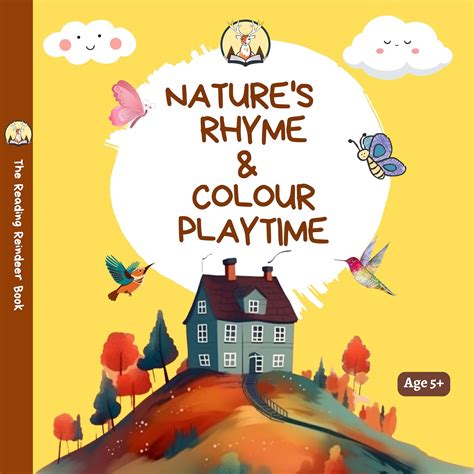 Natures Rhyme And Colour Playtime A Nature Colouring Book