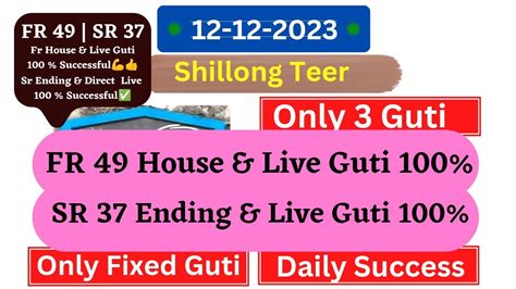 Fix Guti Shillong Teer Target 12 12 2023 Common Number Hit Number