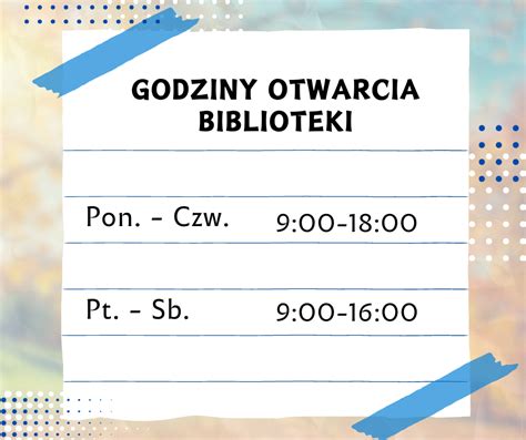 Godziny Otwarcia Biblioteki Biblioteka