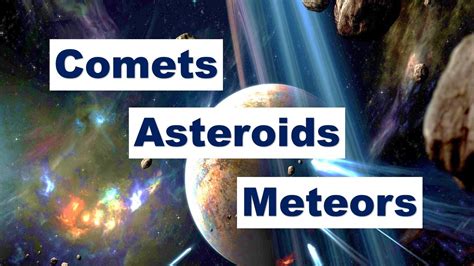 Comets Asteroids And Meteors Powerpoint