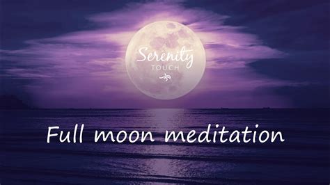 Full Moon Meditation Youtube