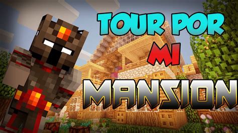 El Fantastico Tour Por Mi Mansion Farfadox Youtube