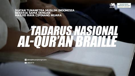 Tadarus Nasional Al Qur An Braille Ikatan Tunanetra Muslim Indonesia