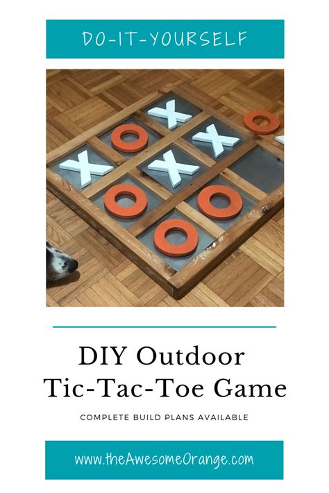 Diy Outdoor Tic Tac Toe Game The Awesome Orange