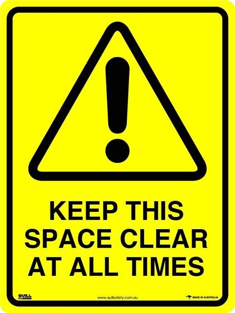 Warning Keep This Space Clear At All Times Quill Safety