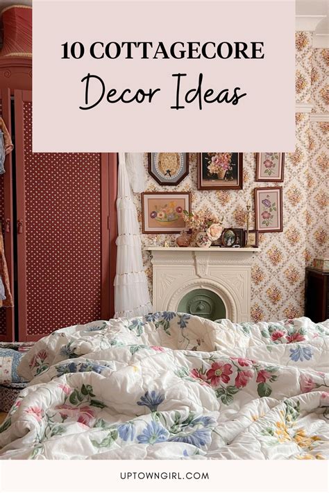 10 Cottagecore Decor Ideas To Create A Cozy Home English Cottage