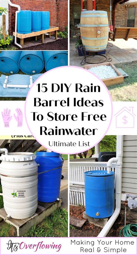 15 DIY Rain Barrel Ideas (DIY Water Collection System)