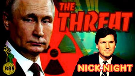 Tucker Carlson Interviews Vladimir Putin Nick At Night Live Analysis