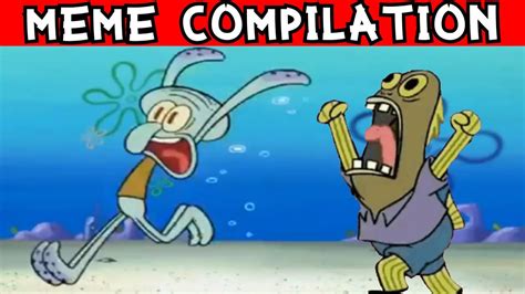 Ultimate Squidward Runs Away Meme Compilation Youtube