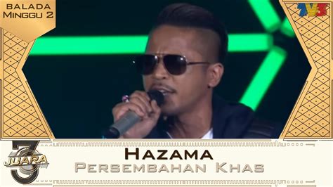 3 Juara Hazama Minggu 2 Persembahan Khas Youtube