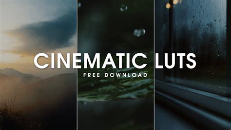 Free Cinematic Luts Youtube