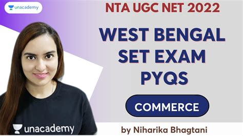 West Bengal SET Exam PYQs Commerce Niharika Bhagtani Unacademy