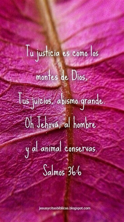 Tu Justicia Es Como Los Montes De Dios Tus Juicios Abismo Grande Oh