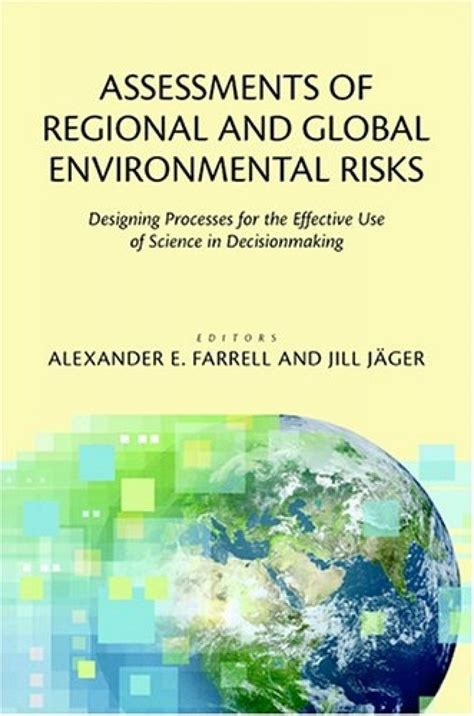 Assessments Of Regional And Global Environmental Risks Nhbs Academic