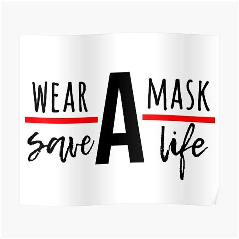 Wear A Mask Save A Life Typography Poster By Rsty11 Redbubble