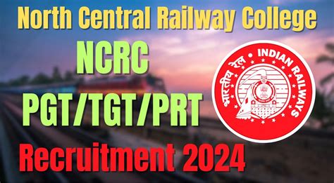 North Central Railway College TGT PGT PRT Recruitment