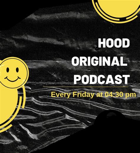 Hood Original Podcast Podcast On Spotify