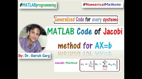 Matlab Code Of Jacobi Method For Ax B Youtube