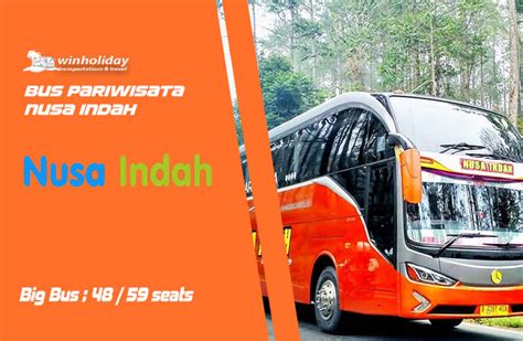 Info Lengkap Foto Dan Daftar Harga Sewa Bus Nusa Indah Bekasi