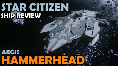 Aegis Hammerhead Review Star Citizen 314 4k Gameplay Youtube