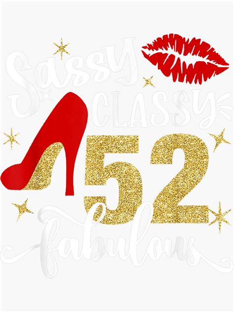 Sassy Classy 52 Fabulous 52nd Birthday Party Decorations Sticker By