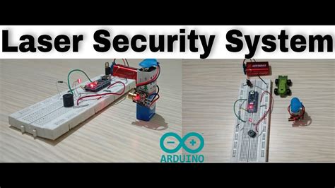 How To Make Laser Security System Using Arduino Youtube