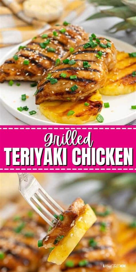 This Is The Best Grilled Teriyaki Chicken Recipe Made With A Ridiculously Delicious And Easy