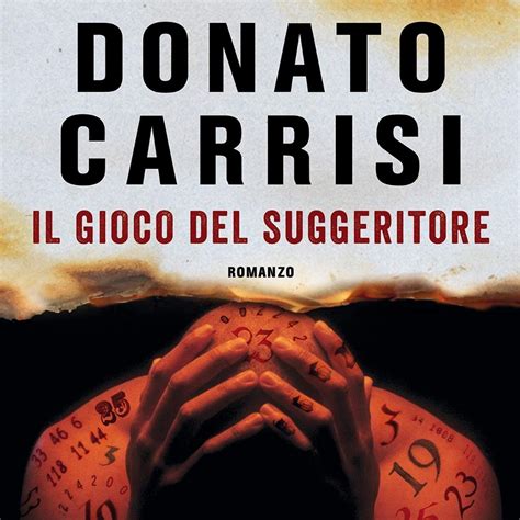 Il Gioco Del Suggeritore Donato Carrisi Fabio Businaro