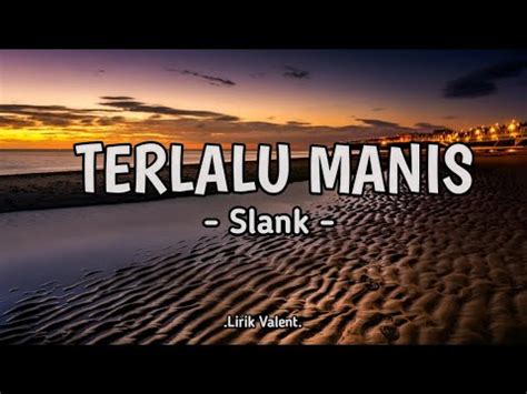 Slank TERLALU MANIS Cover Lirik YouTube Music