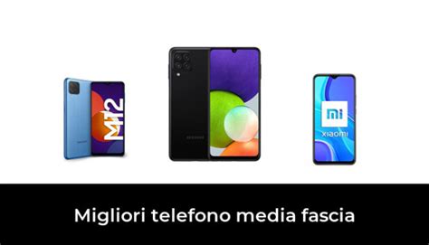 Migliori Telefono Media Fascia Nel Recensioni Opinioni Prezzi