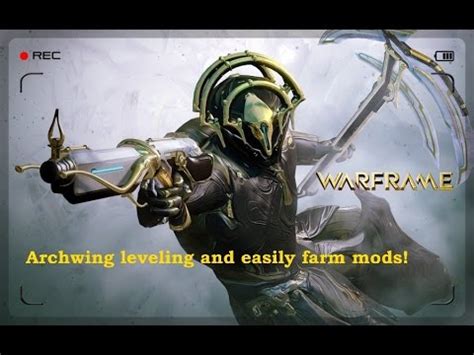 Warframe Archwing Leveling And Tips On How To Easily Get Archwing Mods