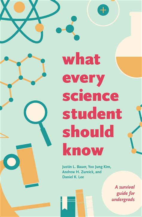 What Every Science Student Should Know eBook by Justin L. Bauer - EPUB