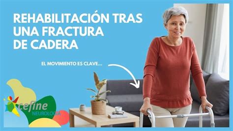 Rehabilitaci N De La Fractura De Cadera En Ancianos Y Personas Mayores