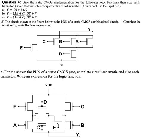 Question 4 Give The Static Cmos Implementation For The Following Logic Functions Then Size Each