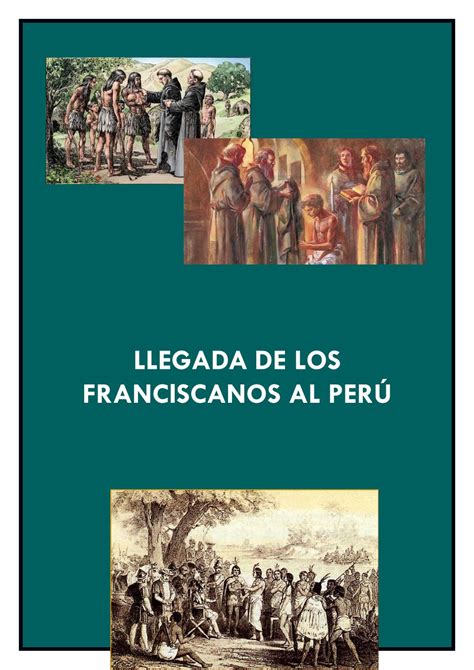 Llegada De Los Franciscanos Al Per By Gustavo Arenas Issuu