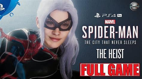 Spider Man The Heist Black Cat Dlc Full Game Walkthrough Gameplay Ps