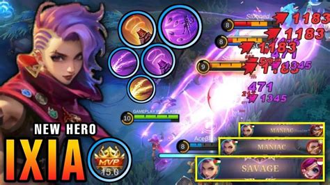 Savage X Maniac New Hero Ixia Mobile Legends New Broken Marksman